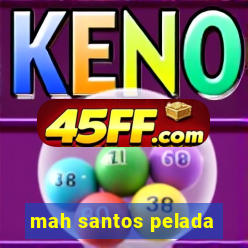 mah santos pelada